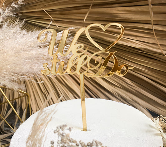 We Still Do Cake Topper 2