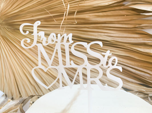 From Miss to Mrs Cake Topper 2