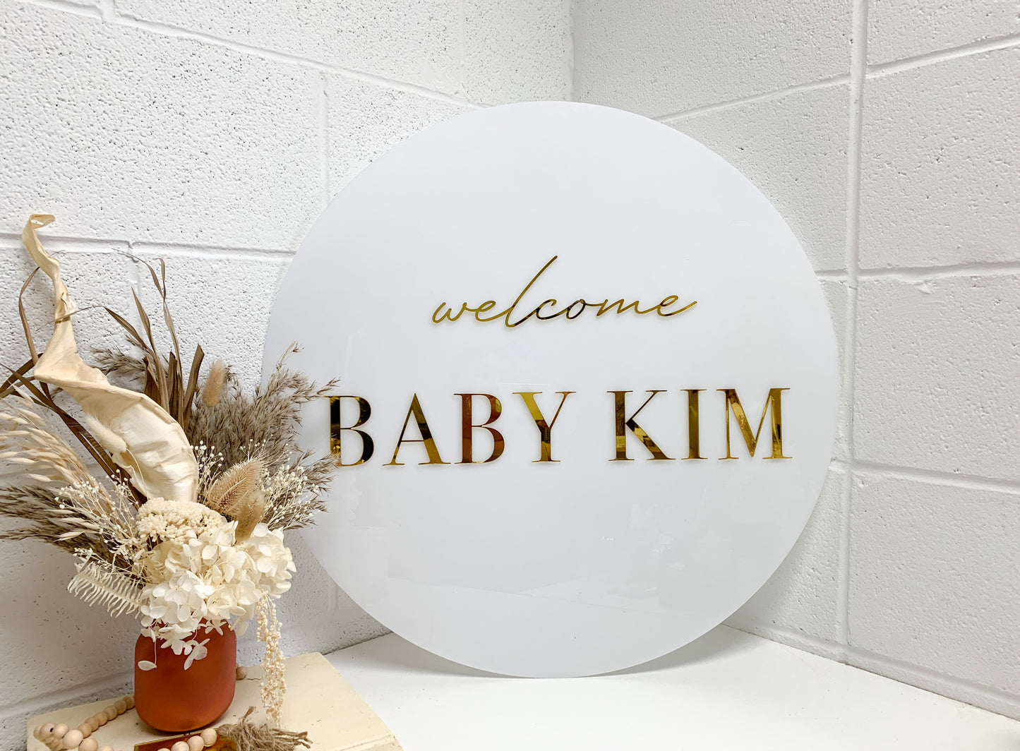 Minimal Welcome Sign - Round with 3D acrylic writing 3
