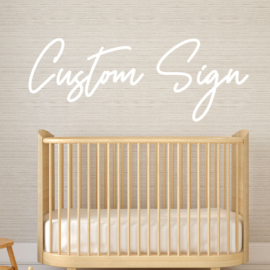 Custom Sign - 2 separate words